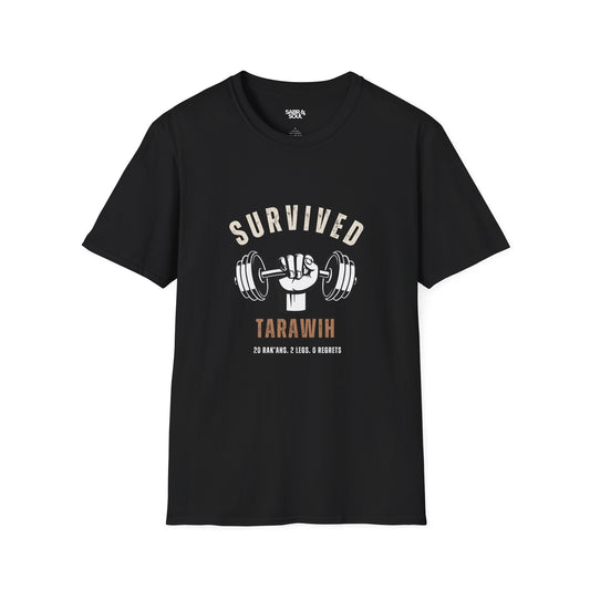 Unisex T-Shirt – Survived Tarawih. 20 Rak'ahs. 2 Legs. 0 Regrets.