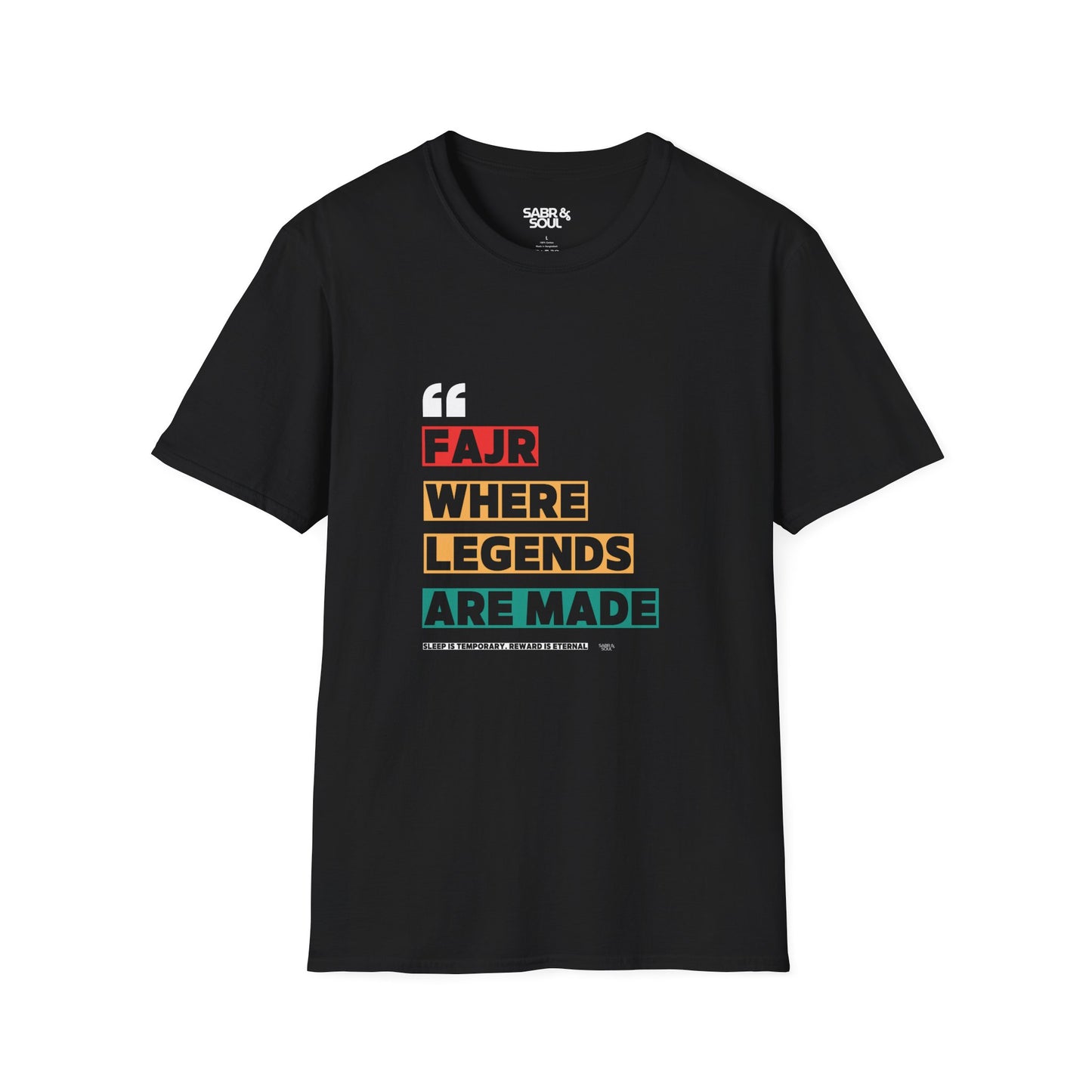 Unisex T-Shirt - Fajr Where Legends Are Made