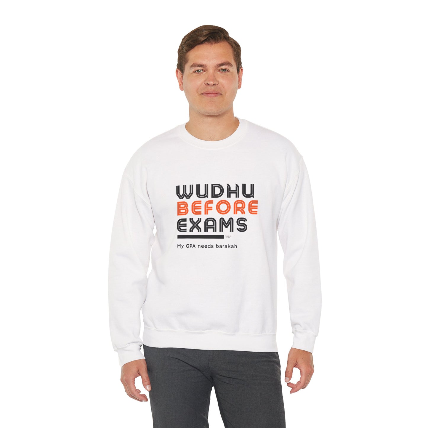 Crewneck Sweatshirt – Wudhu Before Exams (My GPA Needs Barakah)