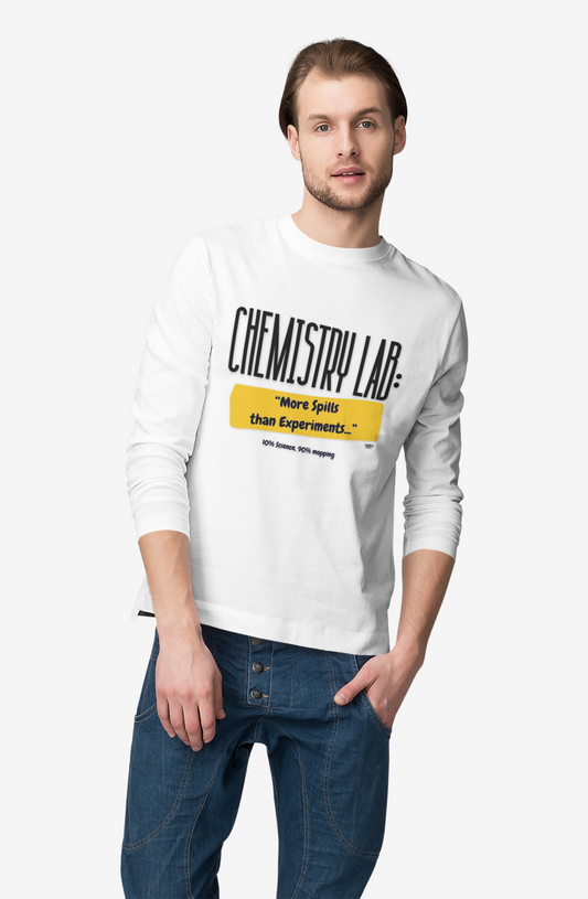 Long Sleeve Tee – Chemistry Lab: More Spills Than Experiment