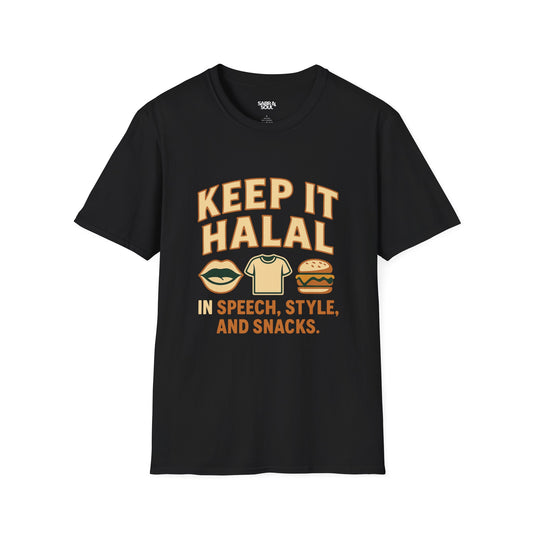 Unisex T-Shirt – Keep It Halal. In Speech, Style, and Snacks.